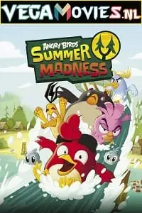 netflix angry birds summer madness 2022 , vegamovies3 - vegamovies3.moviesmod.bio