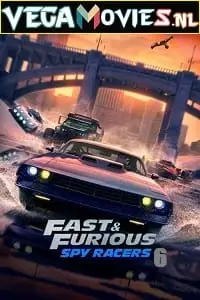 netflix fast and furious spy racers 2021 , vegamovies3 - vegamovies3.moviesmod.bio