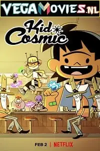 netflix kid cosmic 2022 , vegamovies3 - vegamovies3.moviesmod.bio