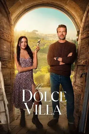 netflix la dolce villa 2025 , vegamovies3 - vegamovies3.moviesmod.bio