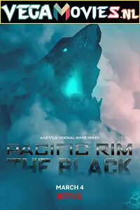 netflix pacific rim the black season 1, vegamovies3 - vegamovies3.moviesmod.bio