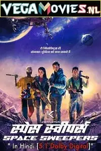 netflix space sweepers 2021 , vegamovies3 - vegamovies3.moviesmod.bio