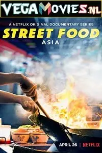 netflix street food 2019 , vegamovies3 - vegamovies3.moviesmod.bio