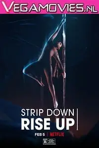netflix strip down rise up 2021 , vegamovies3 - vegamovies3.moviesmod.bio
