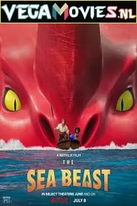 netflix the sea beast 2022 , vegamovies3 - vegamovies3.moviesmod.bio