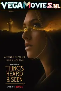 netflix things heard and seen 2021 , vegamovies3 - vegamovies3.moviesmod.bio