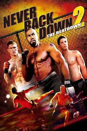 never back down 2 the beatdown 2011 , vegamovies3 - vegamovies3.moviesmod.bio