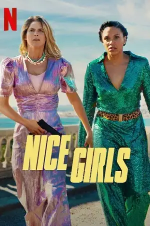 nice girls 2024 , vegamovies3 - vegamovies3.moviesmod.bio