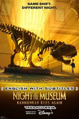 night at the museum kahmunrah rises again 2022 , vegamovies3 - vegamovies3.moviesmod.bio