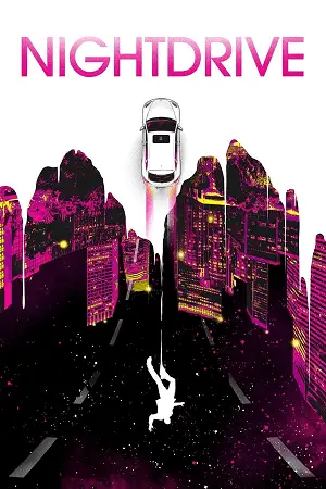 night drive 2021 , vegamovies3 - vegamovies3.moviesmod.bio