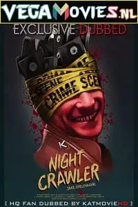 nightcrawler 2014 , vegamovies3 - vegamovies3.moviesmod.bio