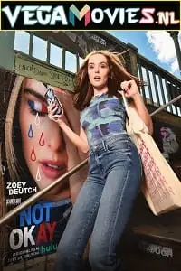 not okay 2022 , vegamovies3 - vegamovies3.moviesmod.bio