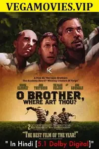 o brother where art thou 2000 , vegamovies3 - vegamovies3.moviesmod.bio