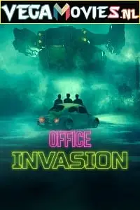 office invasion 2022 , vegamovies3 - vegamovies3.moviesmod.bio