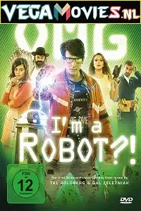 omg im a robot 2015 , vegamovies3 - vegamovies3.moviesmod.bio