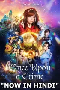 once upon a crime netflix original 2023 , vegamovies3 - vegamovies3.moviesmod.bio