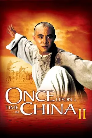 once upon a time in china ii 1992 , vegamovies3 - vegamovies3.asia
