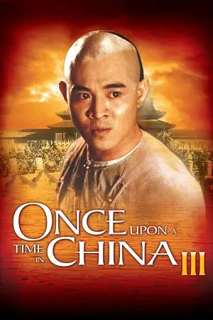 once upon a time in china iii 1993 , vegamovies3 - vegamovies3.asia