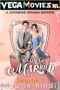 once we get married 2021 , vegamovies3 - vegamovies3.moviesmod.bio