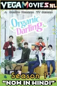 organic darling 2019 , vegamovies3 - vegamovies3.moviesmod.bio