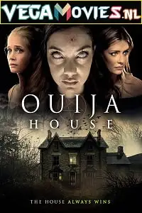 ouija house 2018 , vegamovies3 - vegamovies3.moviesmod.bio