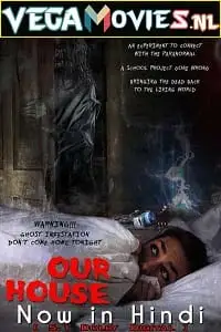 our house 2018 , vegamovies3 - vegamovies3.moviesmod.bio