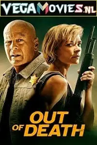 out of death 2022 , vegamovies3 - vegamovies3.moviesmod.bio