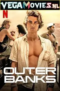 outer banks 2020 , vegamovies3 - vegamovies3.moviesmod.bio