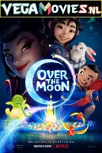 over the moon 2020 , vegamovies3 - vegamovies3.moviesmod.bio