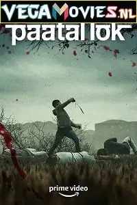 paatal lok amazon original 2020 , vegamovies3 - vegamovies3.moviesmod.bio