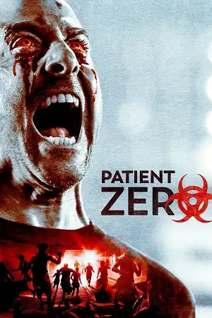 patient zero 2018 , vegamovies3 - vegamovies3.moviesmod.bio