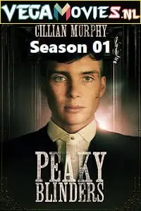 peaky blinders 2013 , vegamovies3 - vegamovies3.moviesmod.bio