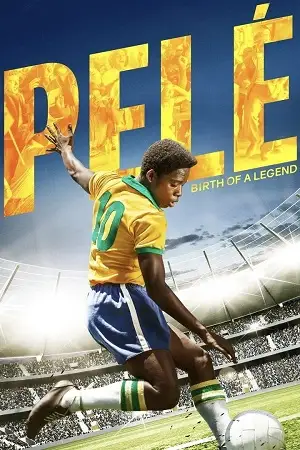 pele birth of a legend 2016 , vegamovies3 - vegamovies3.moviesmod.bio