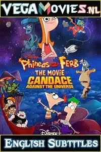 phineas and ferb the movie candace against the universe 2020 , vegamovies3 - vegamovies3.moviesmod.bio