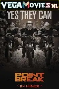 point break 2015 , vegamovies3 - vegamovies3.moviesmod.bio