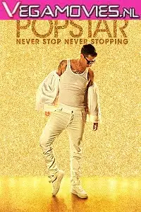 popstar never stop never stopping 2016 , vegamovies3 - vegamovies3.moviesmod.bio