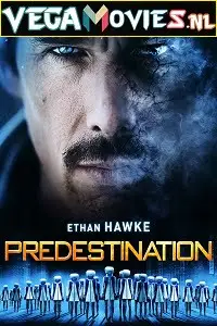 predestination 2014 , vegamovies3 - vegamovies3.moviesmod.bio