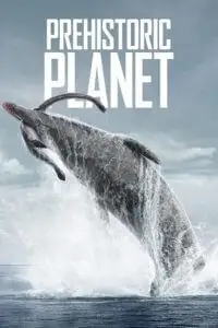 prehistoric planet season 1, vegamovies3 - vegamovies3.moviesmod.bio