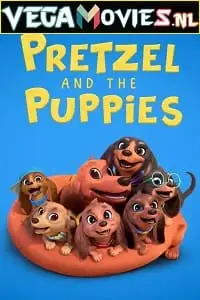 pretzel and the puppies 2022 , vegamovies3 - vegamovies3.moviesmod.bio