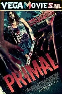 primal 2010 , vegamovies3 - vegamovies3.moviesmod.bio