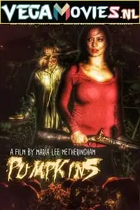 pumpkins 2018 , vegamovies3 - vegamovies3.moviesmod.bio