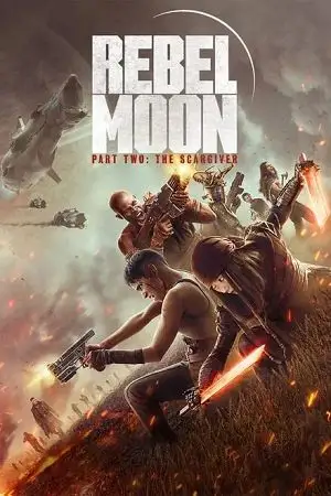 rebel moon part two the scargiver netflix original 2024 , vegamovies3 - vegamovies3.moviesmod.bio