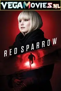 red sparrow 2018 , vegamovies3 - vegamovies3.moviesmod.bio