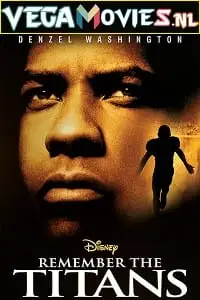 remember the titans 2000 , vegamovies3 - vegamovies3.moviesmod.bio
