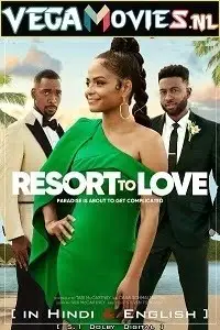 resort to love 2021 , vegamovies3 - vegamovies3.moviesmod.bio