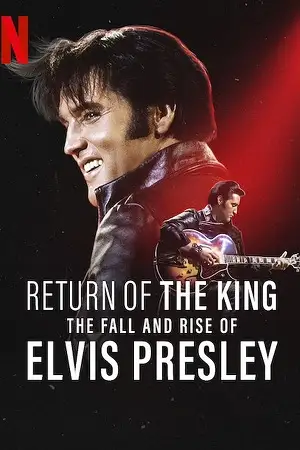 return of the king the fall and rise of elvis presley 2024 , vegamovies3 - vegamovies3.moviesmod.bio