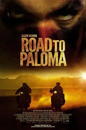 road to paloma 2014 , vegamovies3 - vegamovies3.moviesmod.bio
