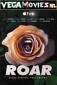 roar 2022 , vegamovies3 - vegamovies3.moviesmod.bio