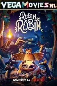 robin robin 2021 , vegamovies3 - vegamovies3.moviesmod.bio