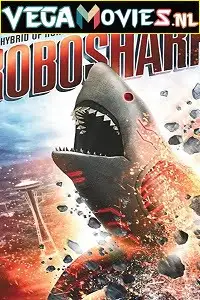 roboshark 2015 , vegamovies3 - vegamovies3.moviesmod.bio
